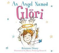 Roxanne Drury An Angel Named Glori Paperback Book Roxanne Drury Multicolor