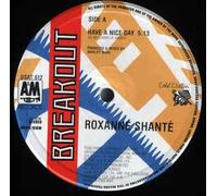 ROXANNE SHANTE - ROXANNE SHANTE / HAVE A NICE DAY