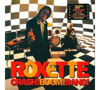 Roxette - Crash! Boom! Bang! (2CD 30th Anniversary Edition)