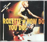 Roxette - How Do You Do! / Fading Like a Flower (Live)