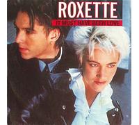 ROXETTE - It must have been love / Paint / 006-13 6380 7
