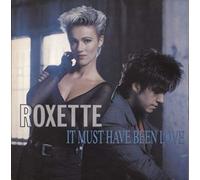 Roxette - It must have been love [VINYL]