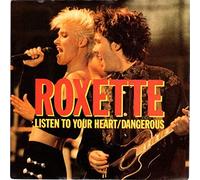 Roxette - ROXETTE Listen to Your Heart / Dangerous 7" 45
