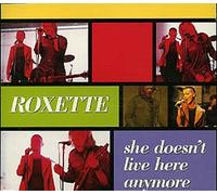 Roxette - She Doesnt Live Here