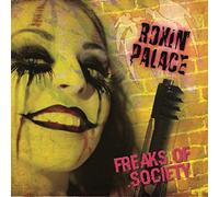 Roxin' Palace - Freaks Of Society