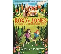 Roxy & Jones: The Curse of the Gingerbread Witch
