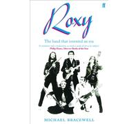 Re-make/Re-model: Art, Pop, Fashion and the Making of Roxy Music, 1953-1972 – Faber & Faber