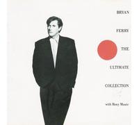 Roxy Music - Bryan Ferry - The Ultimate Collection With Roxy Music