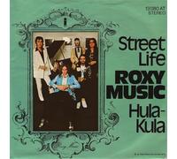 Roxy Music - Street Life / Hula-Kula - [7"]