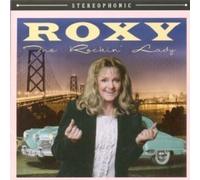 Roxy - Rockin' Lady