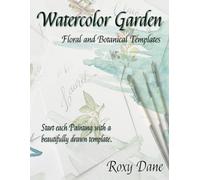 Roxy's Watercolor Templates: Floral and Botanicals