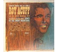 Roy Acuff And His Smoky Mountain Boys - The Best Of Roy Acuff: Songs Of The Smoky Mountains [Vinyl LP]
