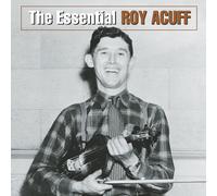 Roy Acuff THE ESSENTIAL ROY ACUFF (CD) (US IMPORT)