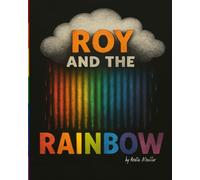 Roy and the Rainbow