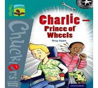 Roy Apps Oxford Reading Tree TreeTops Chucklers: Level 16: Charlie - Prince Roy Apps Multicolor