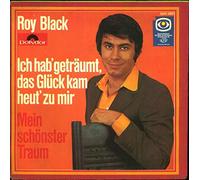 Roy Black - Ich hab' geträumt, das Glück kam heut' zu mir / Mein schönster Traum
