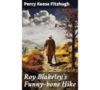 Roy Blakeley's Funny-bone Hike