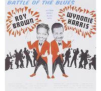Roy Brown & Wynonie Harris – Battle of the Blues