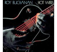 Roy Buchanan - Hot Wires