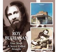 Roy Buchanan - Live Stock/A Street Called Straight