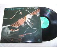 ROY BUCHANAN LP, HOT WIRES (US ISSUE EX/EX VINYL)
