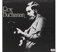 Roy Buchanan - Roy Buchanan