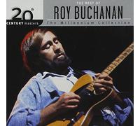 Roy Buchanan - The Best Of Roy Buchanan: The Millennium Collection