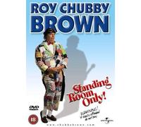 Roy Chubby Brown: Standing Room Only [DVD]