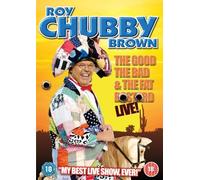 Roy Chubby Brown - The Good, The Bad And The Fat B*stard [DVD]