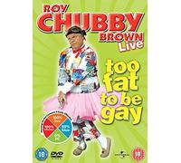 Roy Chubby Brown - Too Fat To Be Gay [DVD] [2017]