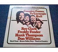 Roy Clark / Freddy Fender / Hank Thompson / Don Williams - Country Comes To Carnegie Hall - Roy Clark / Freddy Fender / Hank Thompson / Don Williams 2LP