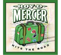 Roy D. Mercer - Hits the Road