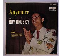 ROY DRUSKY - anymore LP