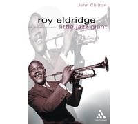 Roy Eldridge: Little Jazz Giant (Bayou Jazz Lives S.)