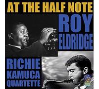 Roy Eldridge & Richie Kamuca Quintet - At The Half Note