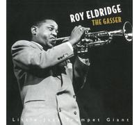 Roy Eldridge - The Gasser