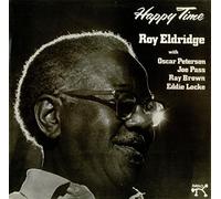 Roy Eldridge With Oscar Peterson , Joe Pass , Ray Brown , Eddie Locke - Happy Time