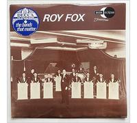 Roy Fox and His Band - Bands That Matter - Roy Fox