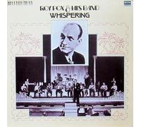 Roy Fox & His Band - Whispering