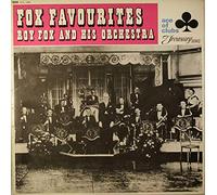 Roy Fox & His Orchestra - Fox Favourites