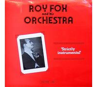 Roy Fox & His Orchestra - Strictly Insrumental