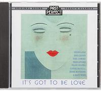 Roy Fox - It's Got To Be Love CD: 1920s, 30s & 40s Vintage Love Songs. Tunes Remastered From the Original Recordings by Past Perfect