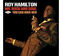 Roy Hamilton - Mr.Rock And Soul Plus You Can Have Her + 6 Bonus Tracks!