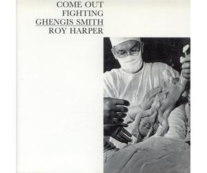 Roy Harper - Come Out Fighting Ghengis Smith