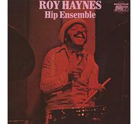 Roy Haynes - Hip Ensemble