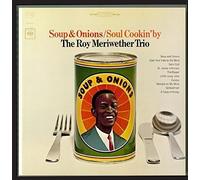 Soup & Onions / Soul Cookin' By