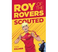Roy of the Rovers: Scouted : Volume 1