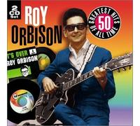 Roy Orbison - 50 All Time Greatest Hits