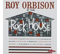 Roy Orbison - At The Rock House