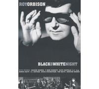 Roy Orbison: Black and White Night [DVD]